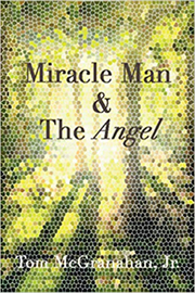 Miracle Man and the Angel